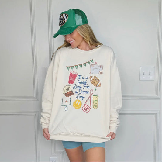 It’s A Good Day For A Game Day Sweatshirt