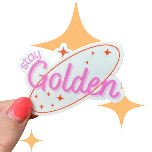 Stay Golden Sticker